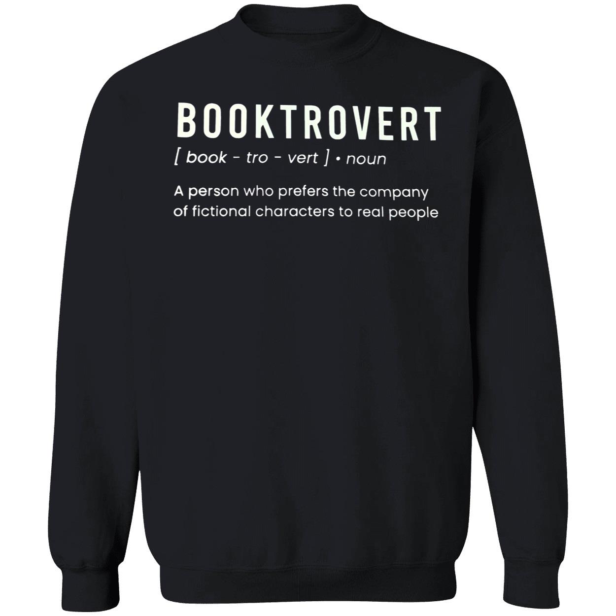 Booktrovert A Person Who Prefers Company Of Fictional Characters To Real People Shirt Booktrovert A Person Who Prefers Company Of Fictional Characters To Real People Shirt