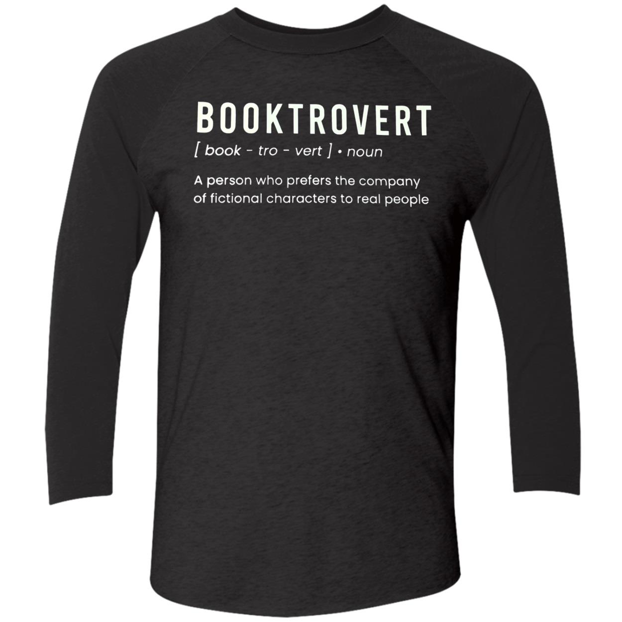 Booktrovert A Person Who Prefers Company Of Fictional Characters To Real People Shirt Booktrovert A Person Who Prefers Company Of Fictional Characters To Real People Shirt