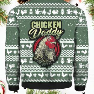 Chicken Daddy Ugly Christmas Sweater 1 Chicken Daddy Ugly Christmas Sweater1.jpg
