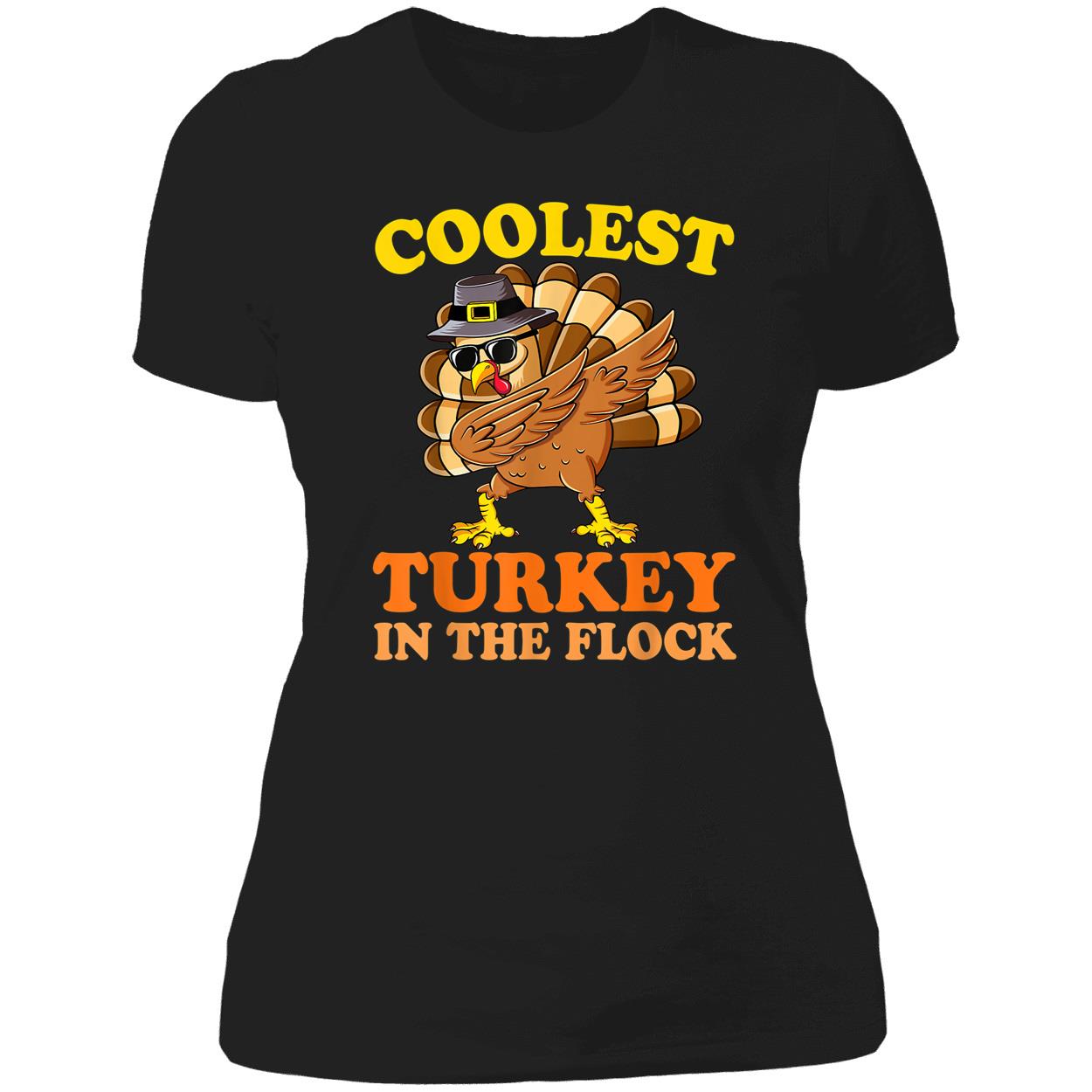 Coolest Turkey In The Flock Shirt Coolest Turkey In The Flock Shirt