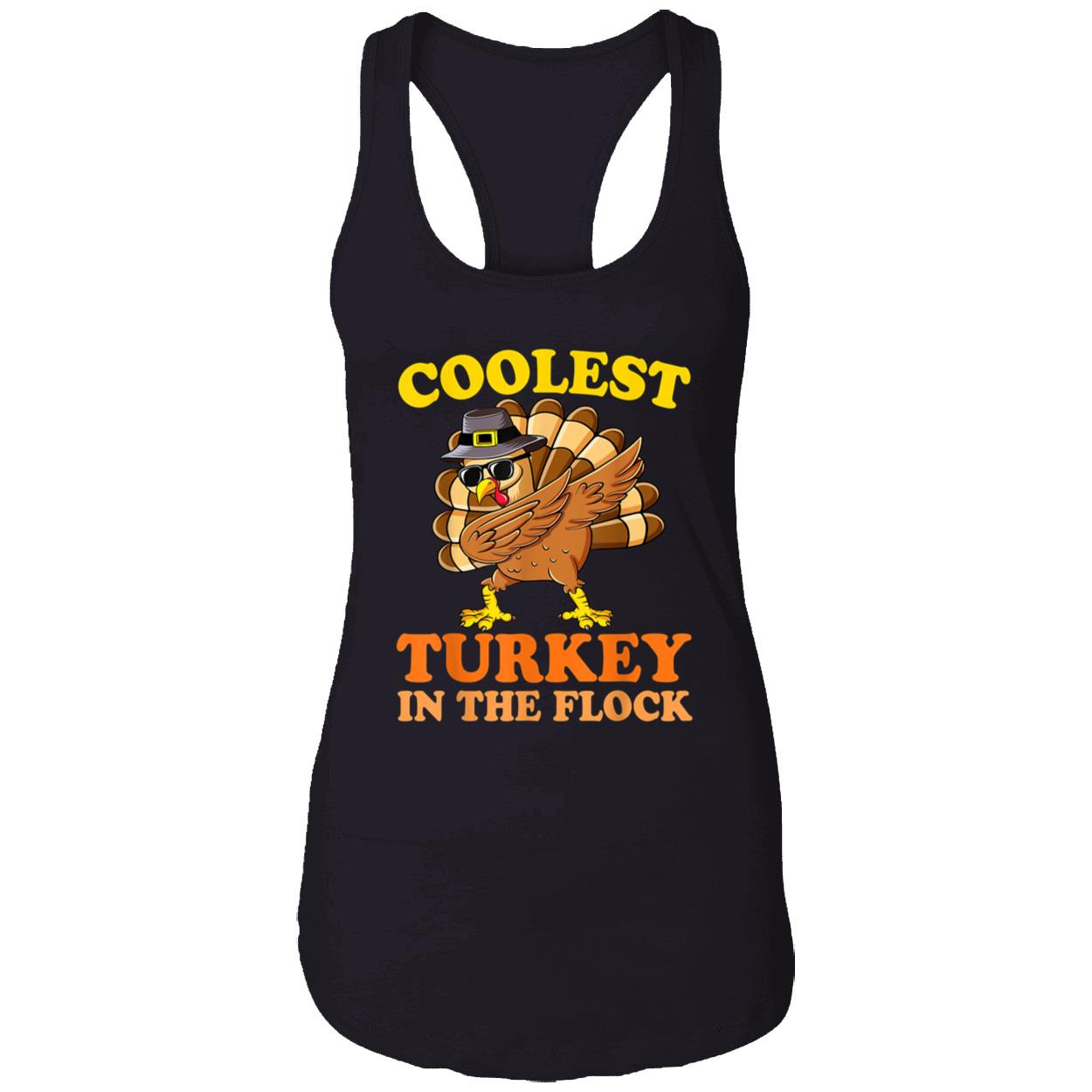 Coolest Turkey In The Flock Shirt Coolest Turkey In The Flock Shirt