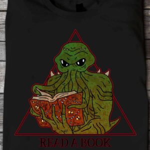 Cthulhu Read A Book Knowledge Is Power Shirt