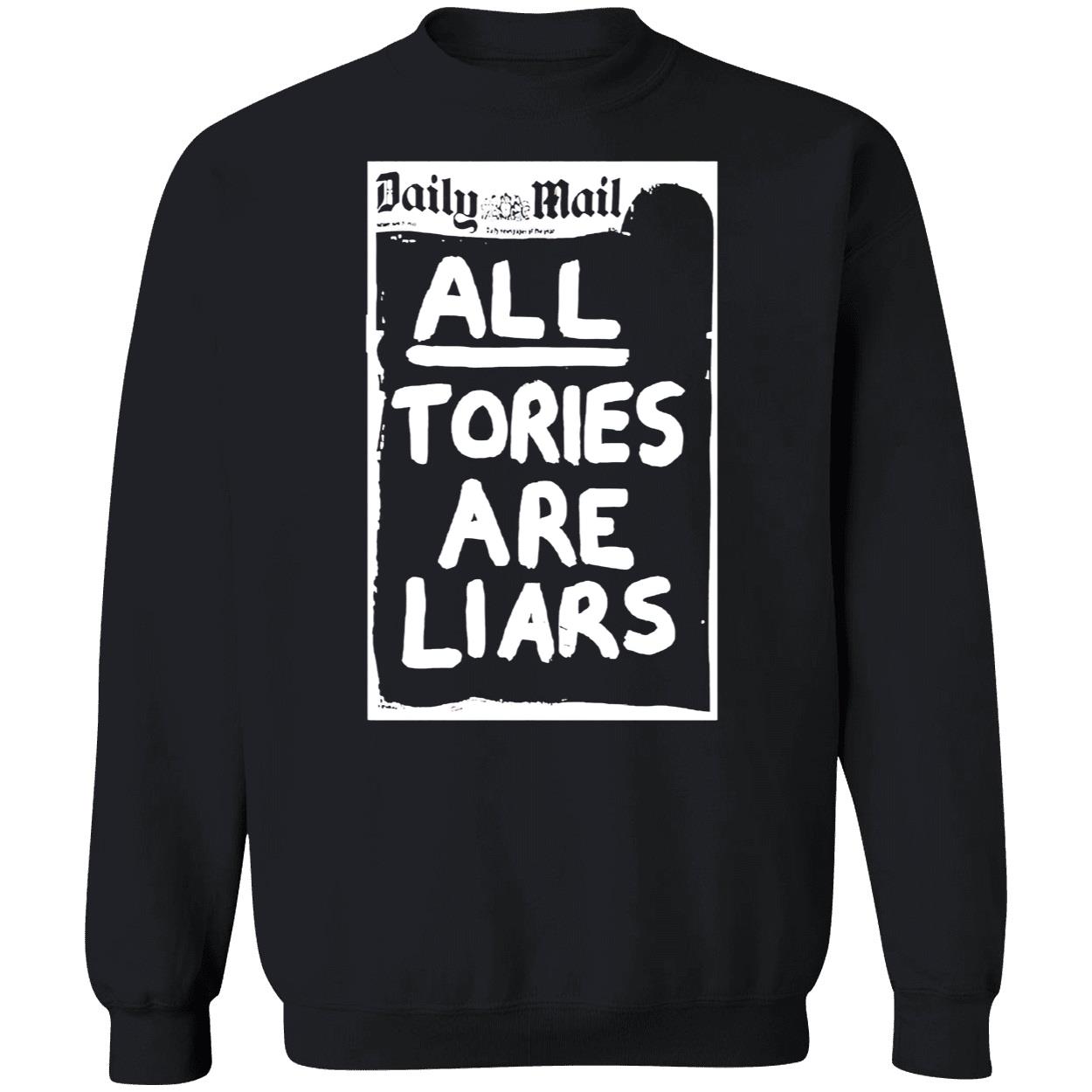 Daily Mail All Tories Are Liars Shirt Daily Mail All Tories Are Liars Shirt