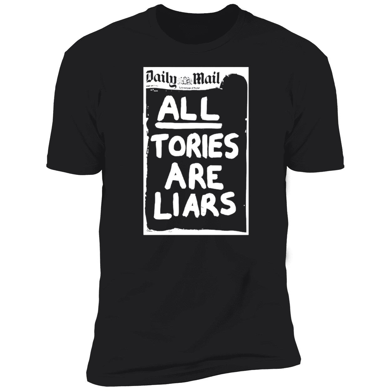 Daily Mail All Tories Are Liars Shirt Daily Mail All Tories Are Liars Shirt