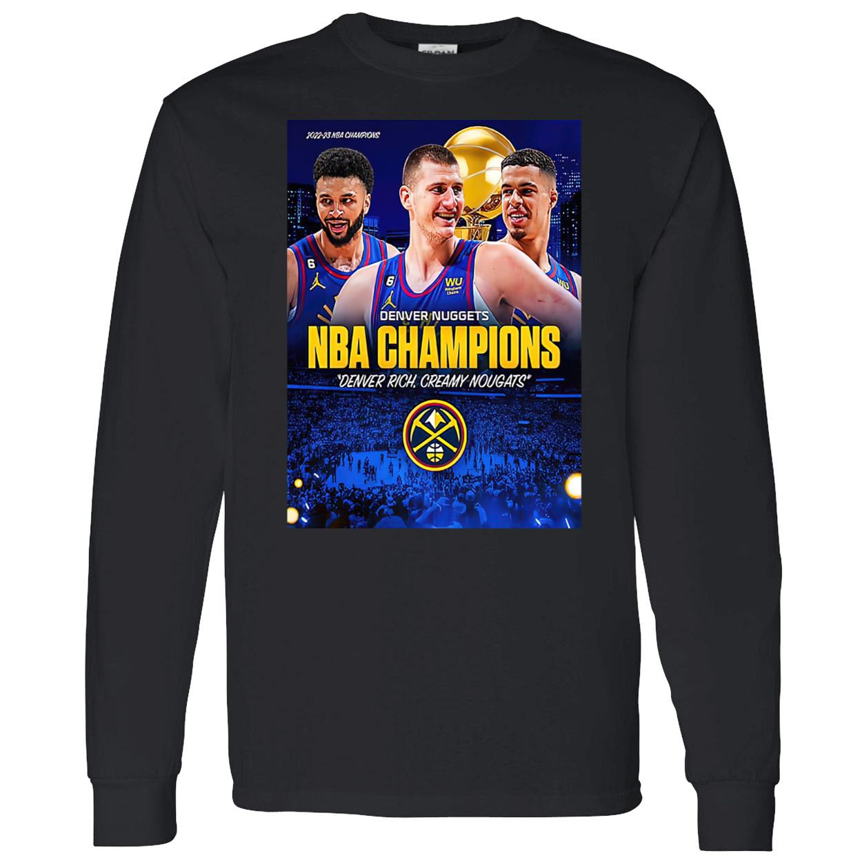 Denver Rich Creamy Nougats 2022-2023 Championship Shirt Denver Rich Creamy Nougats 2022-2023 Championship Shirt