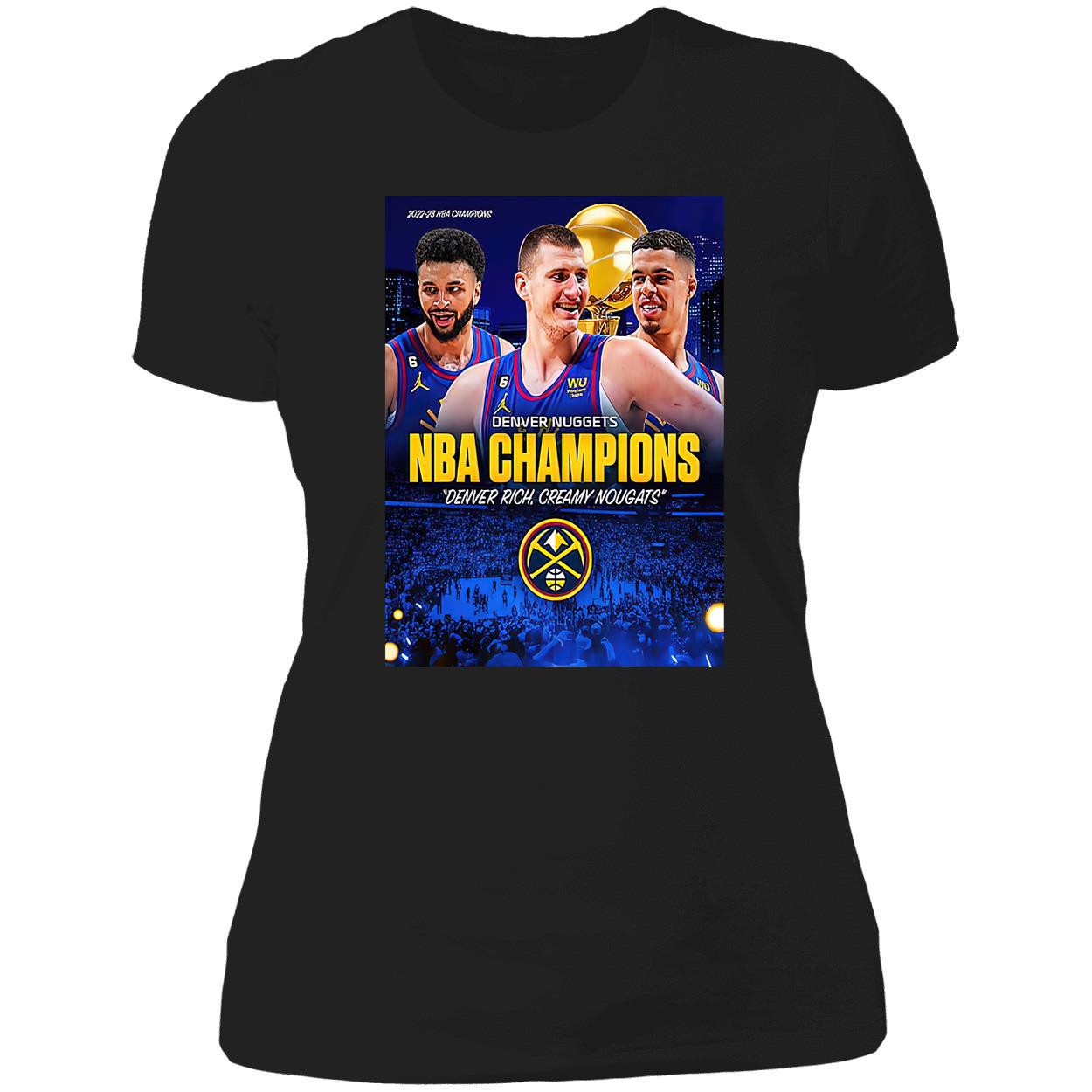 Denver Rich Creamy Nougats 2022-2023 Championship Shirt Denver Rich Creamy Nougats 2022-2023 Championship Shirt