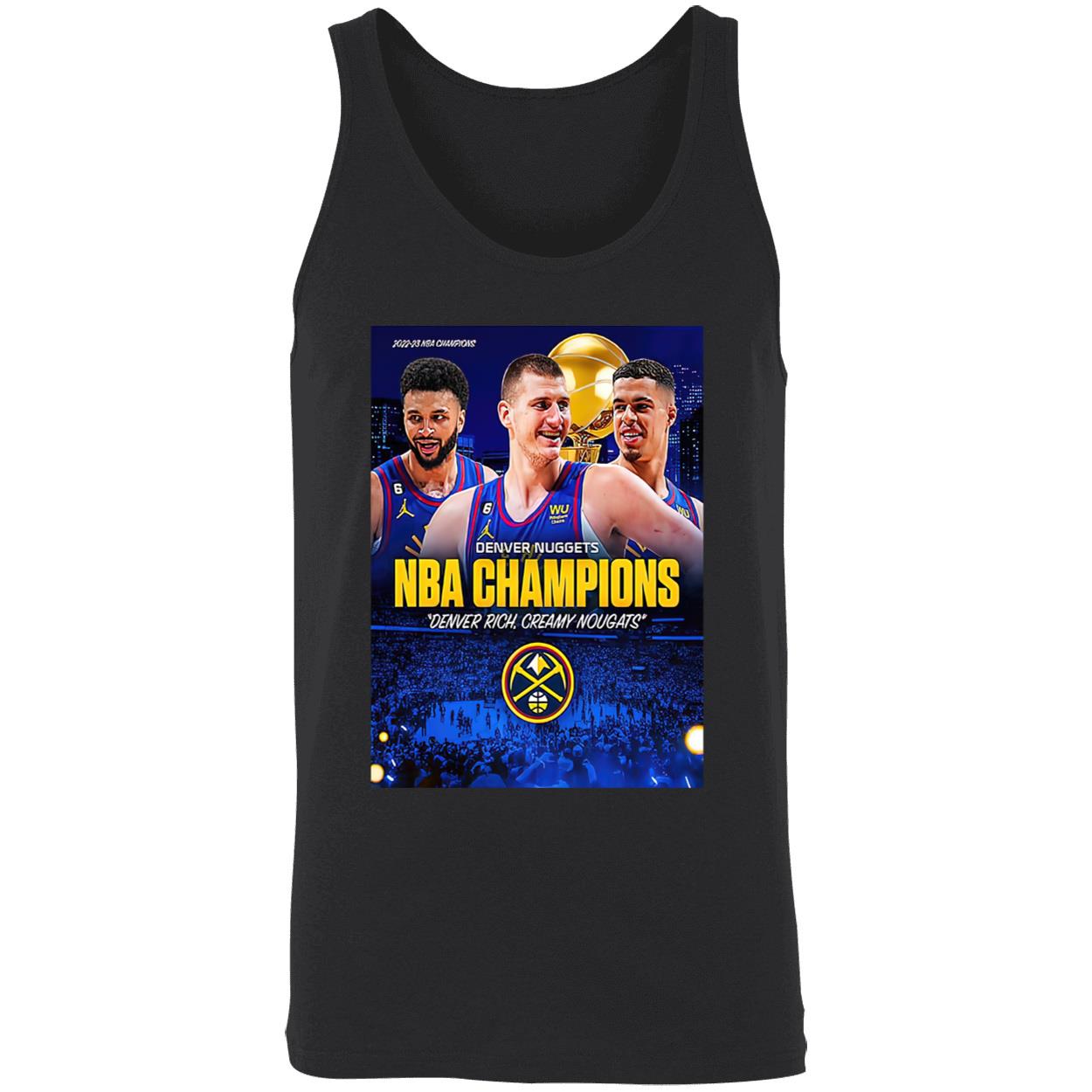 Denver Rich Creamy Nougats 2022-2023 Championship Shirt Denver Rich Creamy Nougats 2022-2023 Championship Shirt
