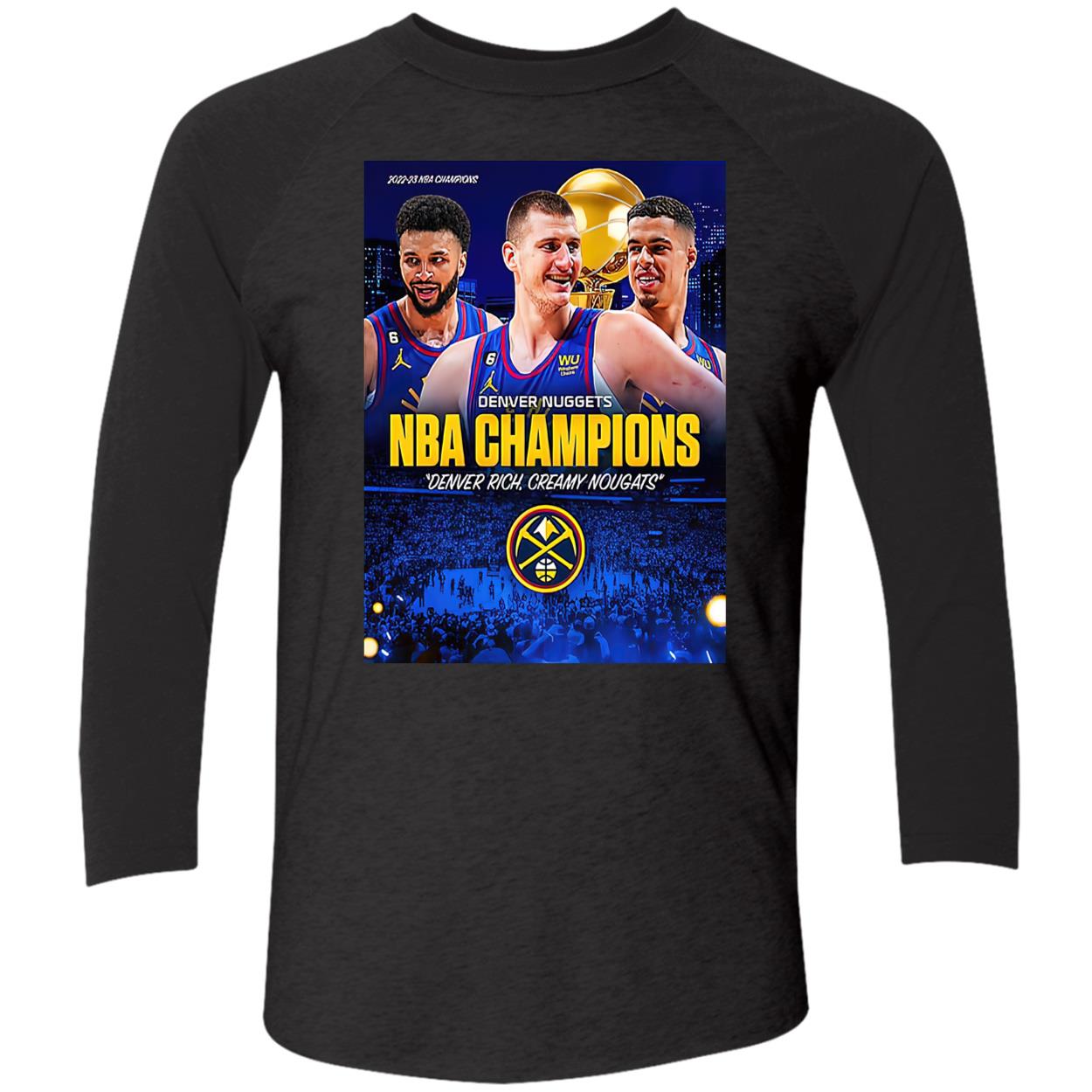 Denver Rich Creamy Nougats 2022-2023 Championship Shirt Denver Rich Creamy Nougats 2022-2023 Championship Shirt