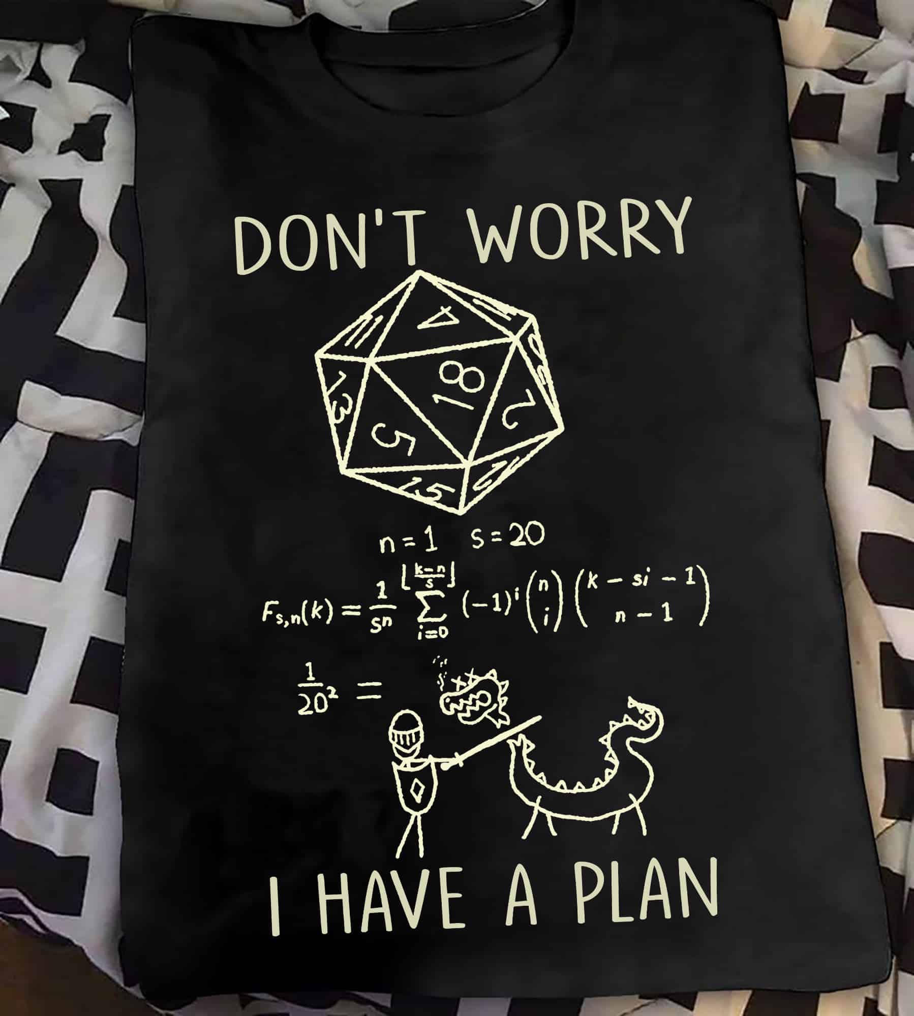 Don’T Worry I Have A Plan Shirt Don’T Worry I Have A Plan Shirt