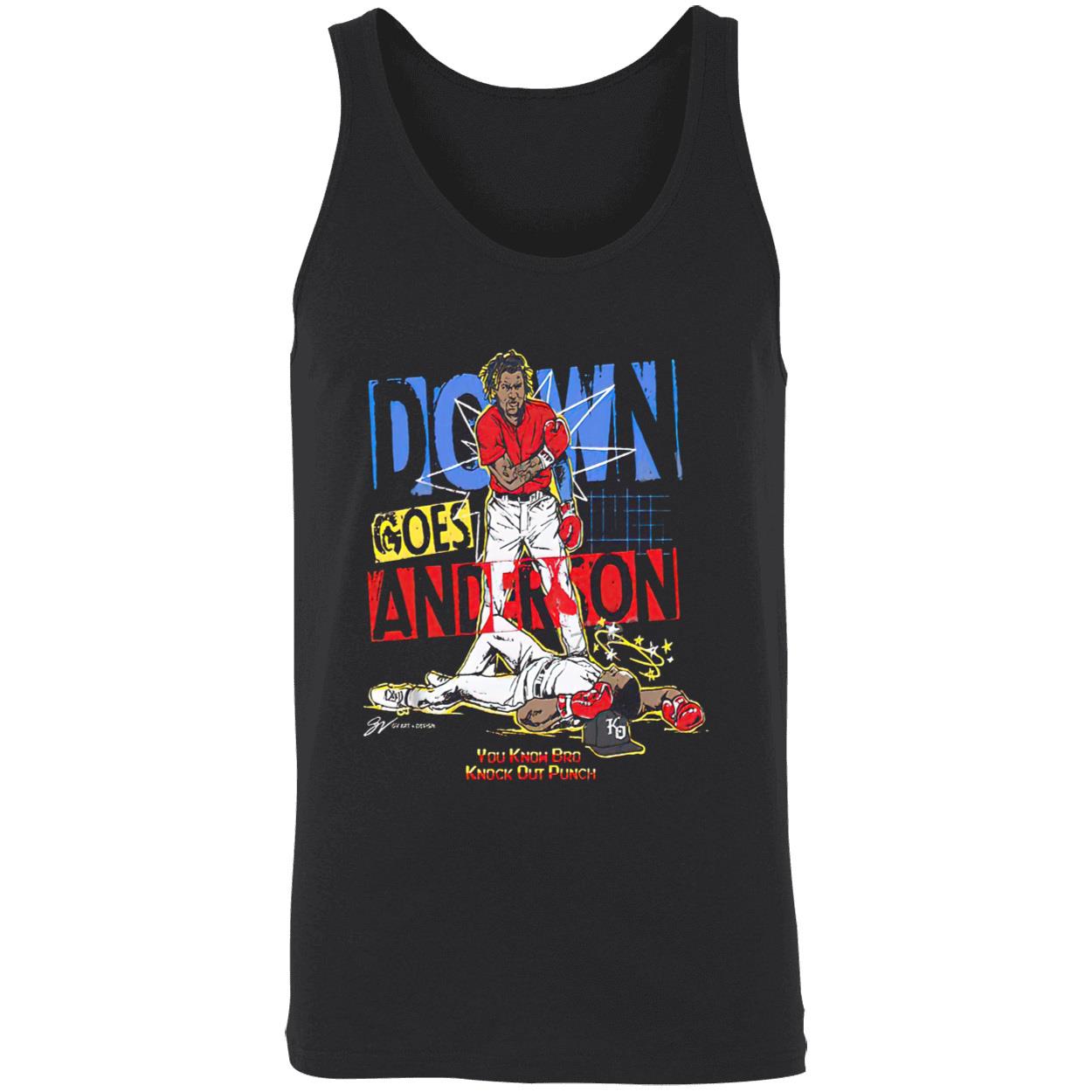 Down Goes Anderson You Know Bro Knock Out Punch Shirt Down Goes Anderson You Know Bro Knock Out Punch Shirt