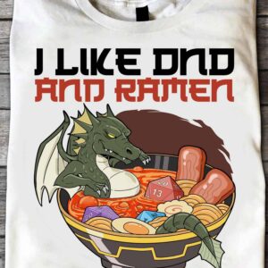 Dragon I Like Dna Ramen And Maybe 3 People Shirt