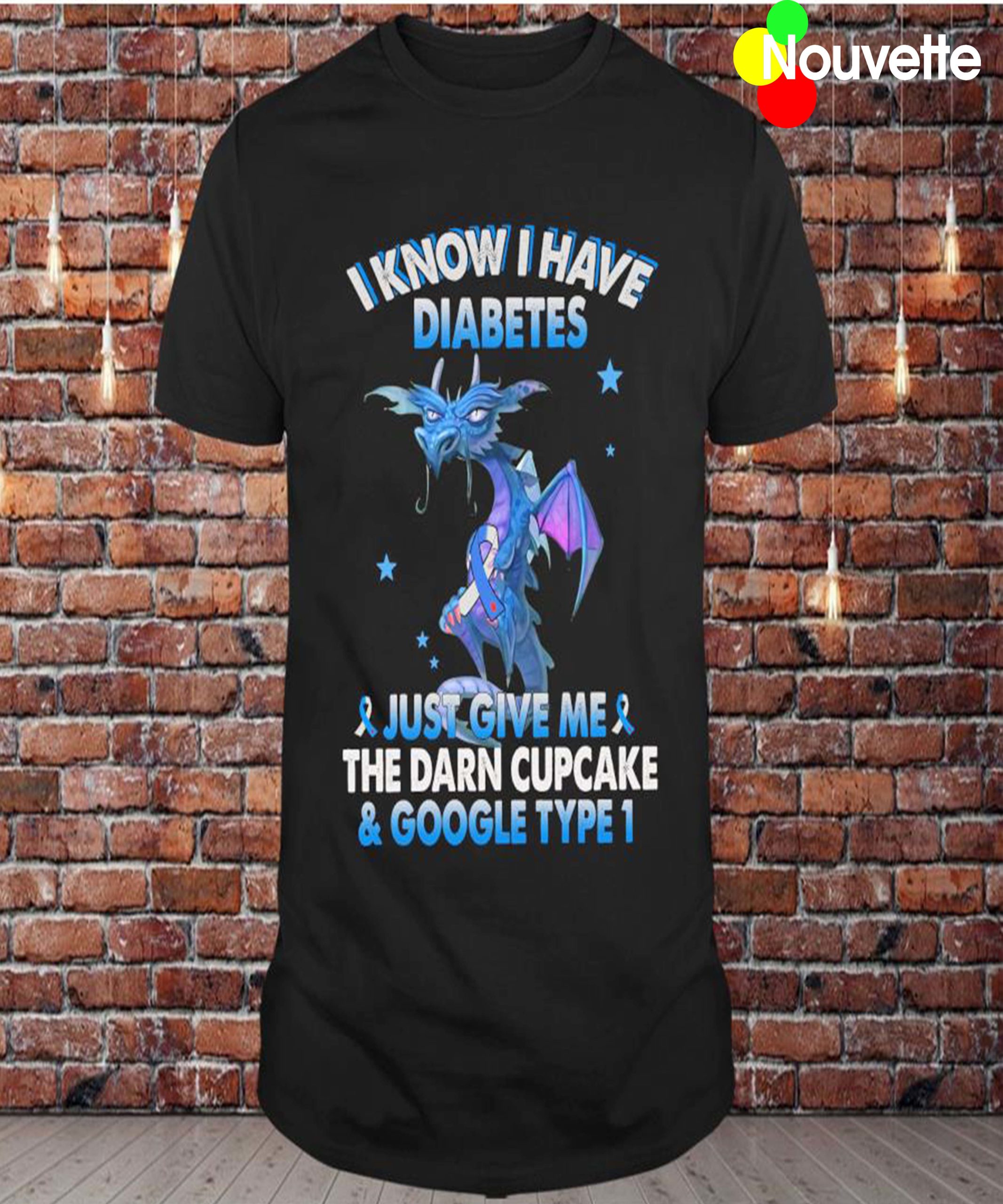 Dragon I Know I Have Diabetes Just Give Me The Darn Cupcake Shirt Dragon I Know I Have Diabetes Just Give Me The Darn Cupcake Shirt