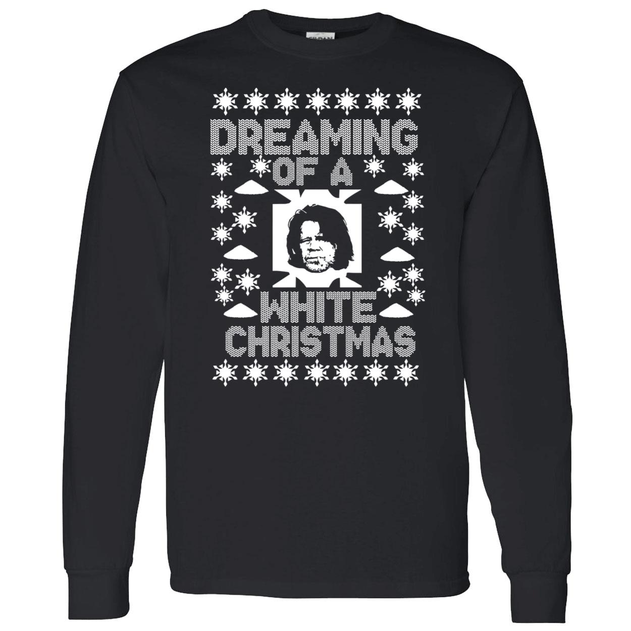 Dreaming Of A White Christmas Shameless Sweater Dreaming Of A White Christmas Shameless Sweater