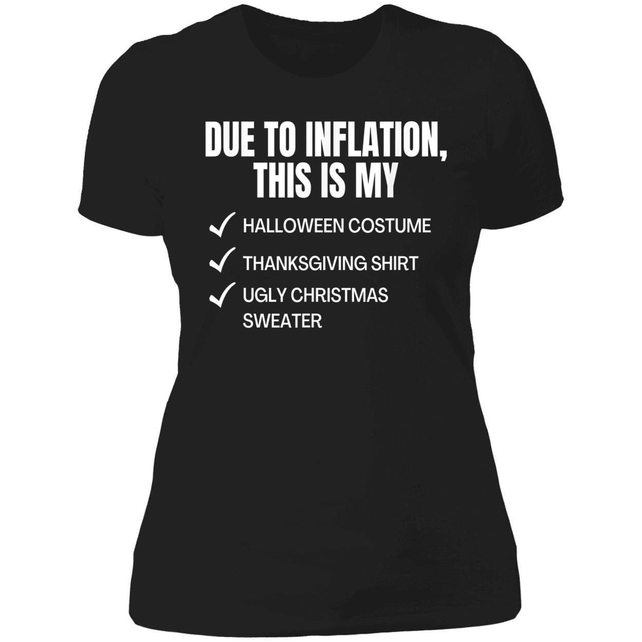 Due To Inflation This Is My Halloween Costume Thanksgiving Shirt Due To Inflation This Is My Halloween Costume Thanksgiving Shirt