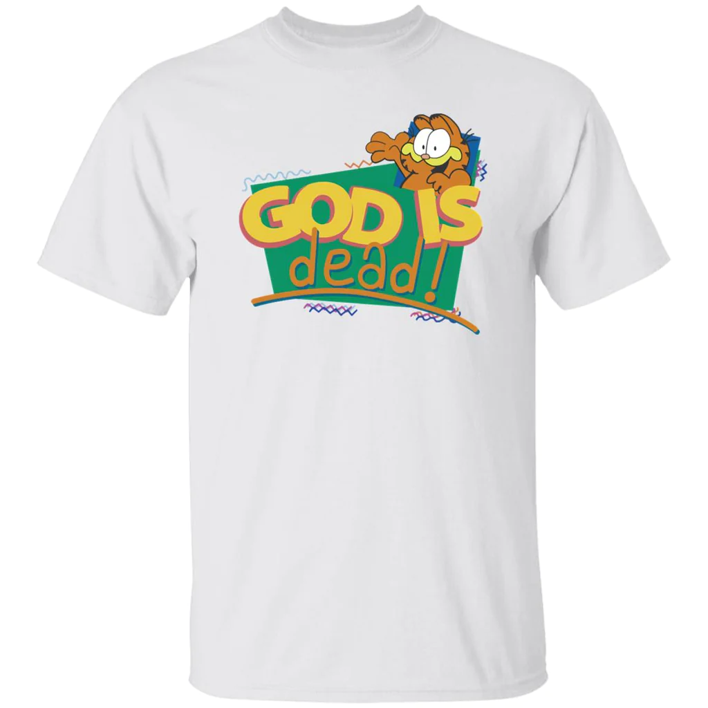 Garfield God Is Dead Shirt Garfield God Is Dead Shirt