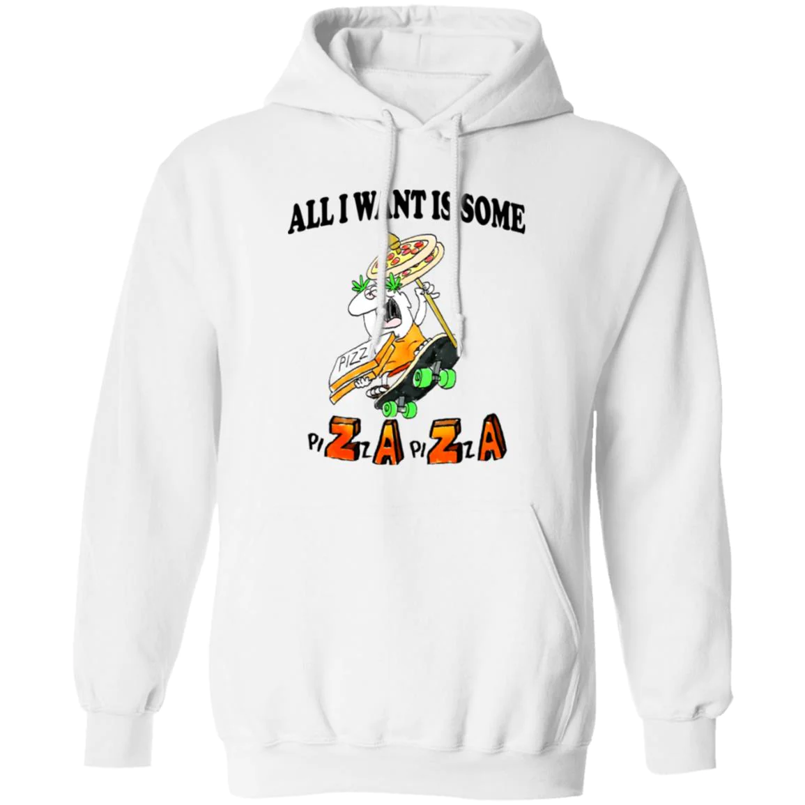 All I Want Is Some Pizza Shirt All I Want Is Some Pizza Shirt