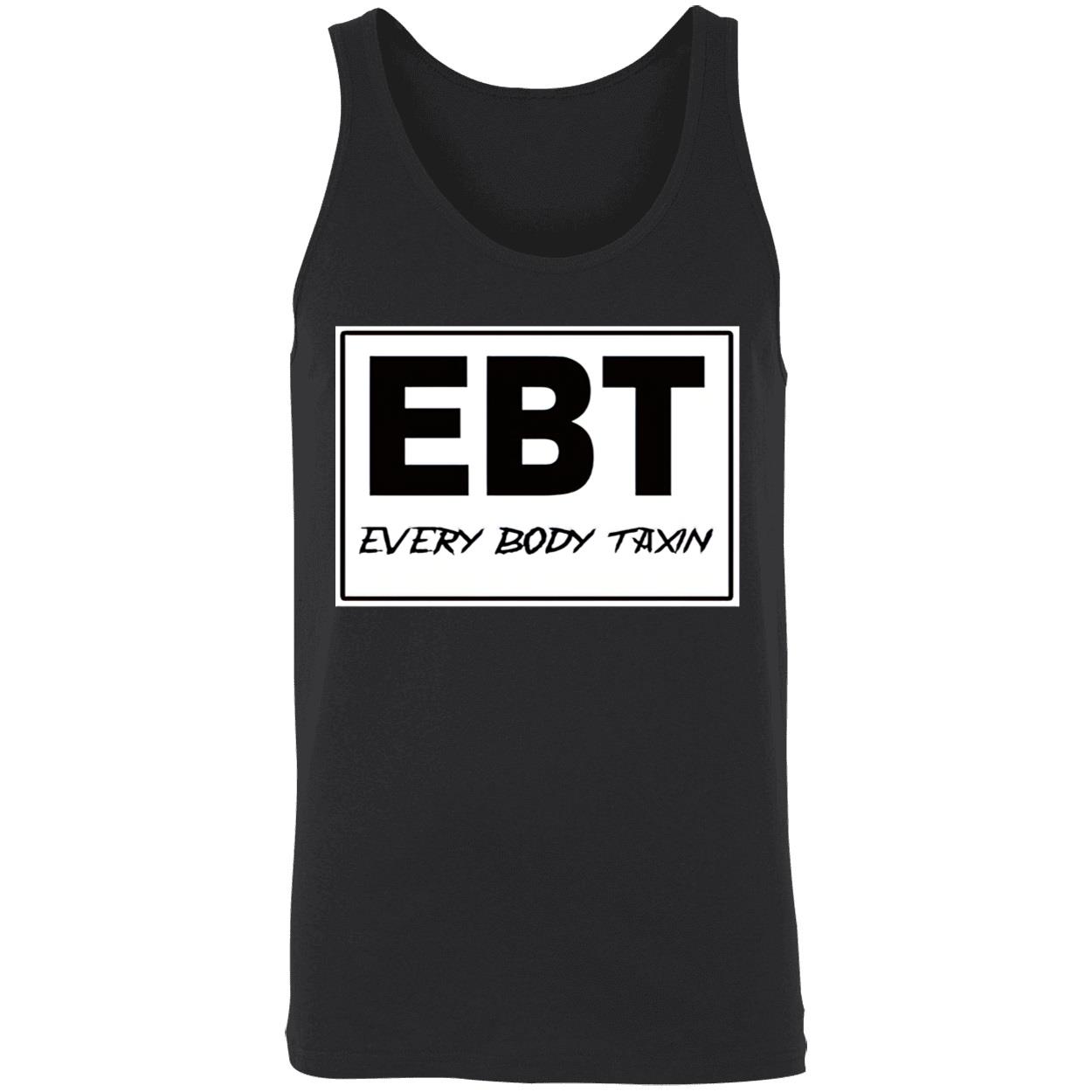 Ebt Every Body Taxin Shirt Ebt Every Body Taxin Shirt