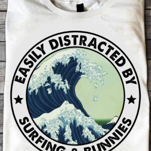 Easily Distracted By Surfing And Bunnies Shirt