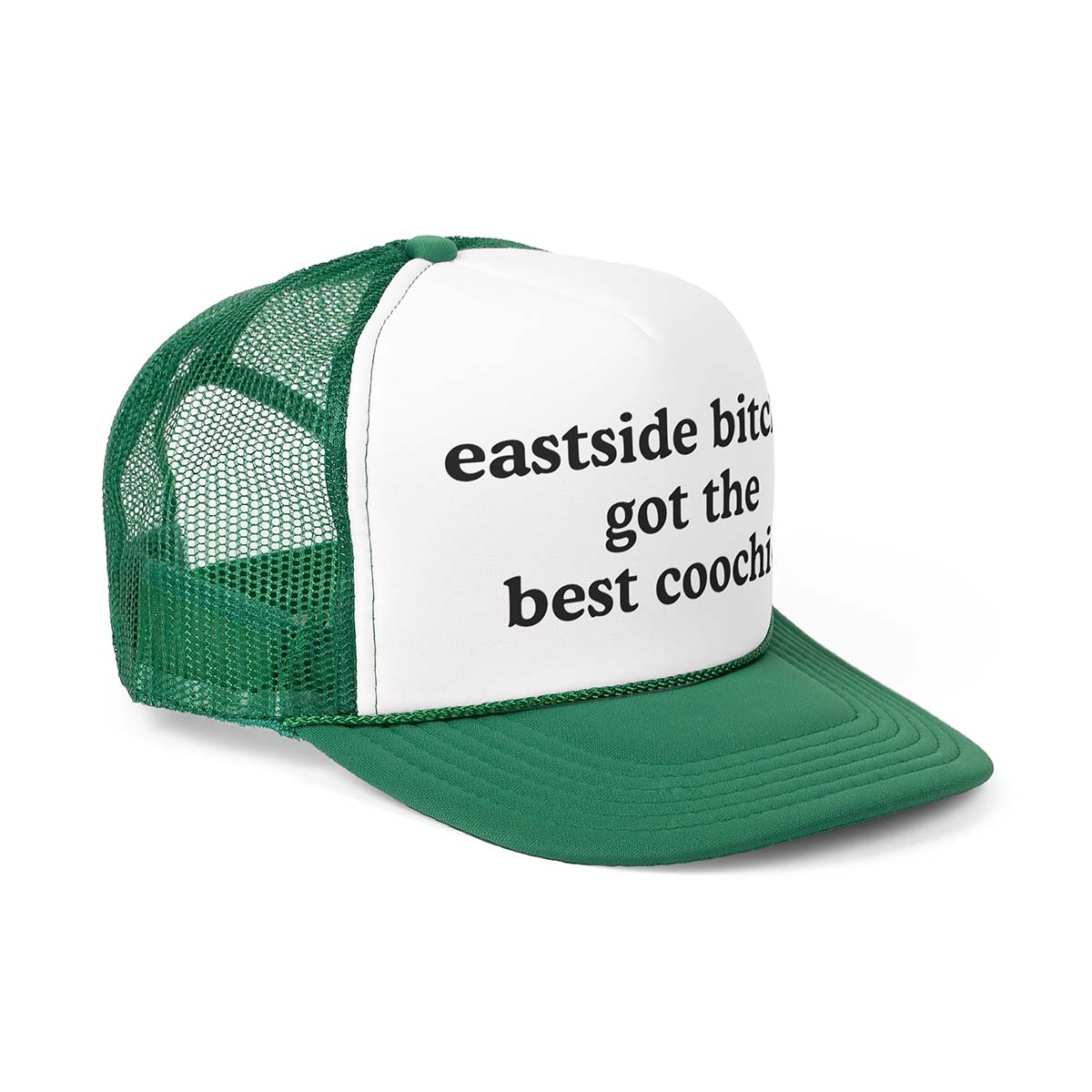 Eastside B*Tches Got The Best Cooch*E Hat Eastside B*Tches Got The Best Cooch*E Hat