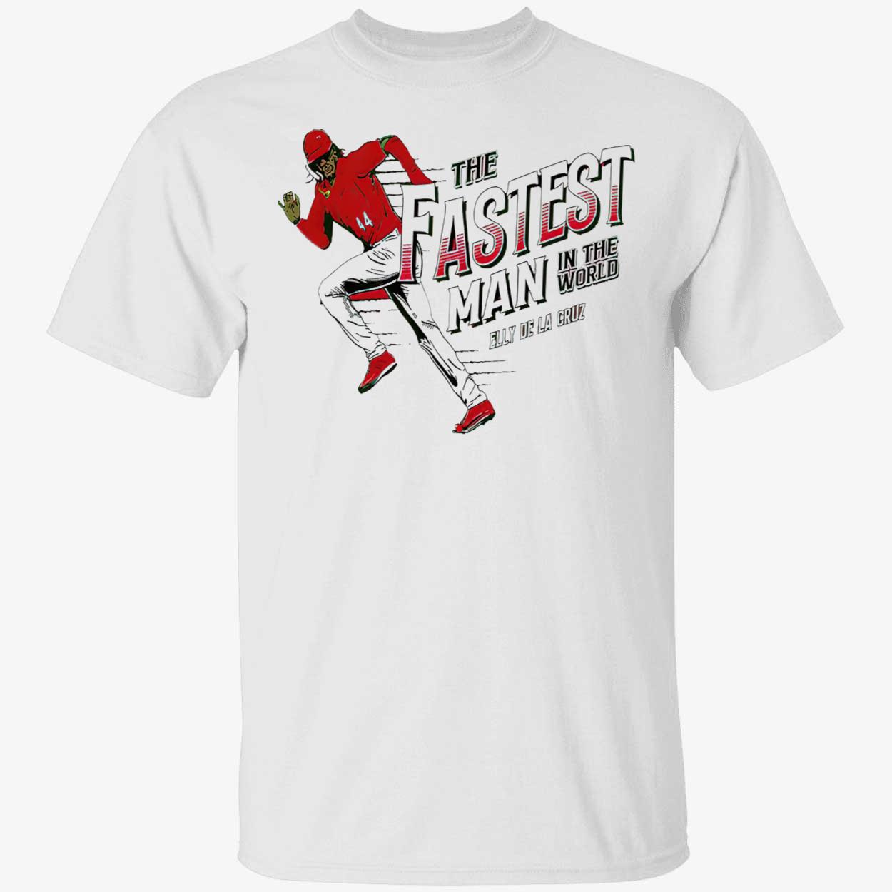 Elly De La Cruz The Fastest Man In The World Shirt