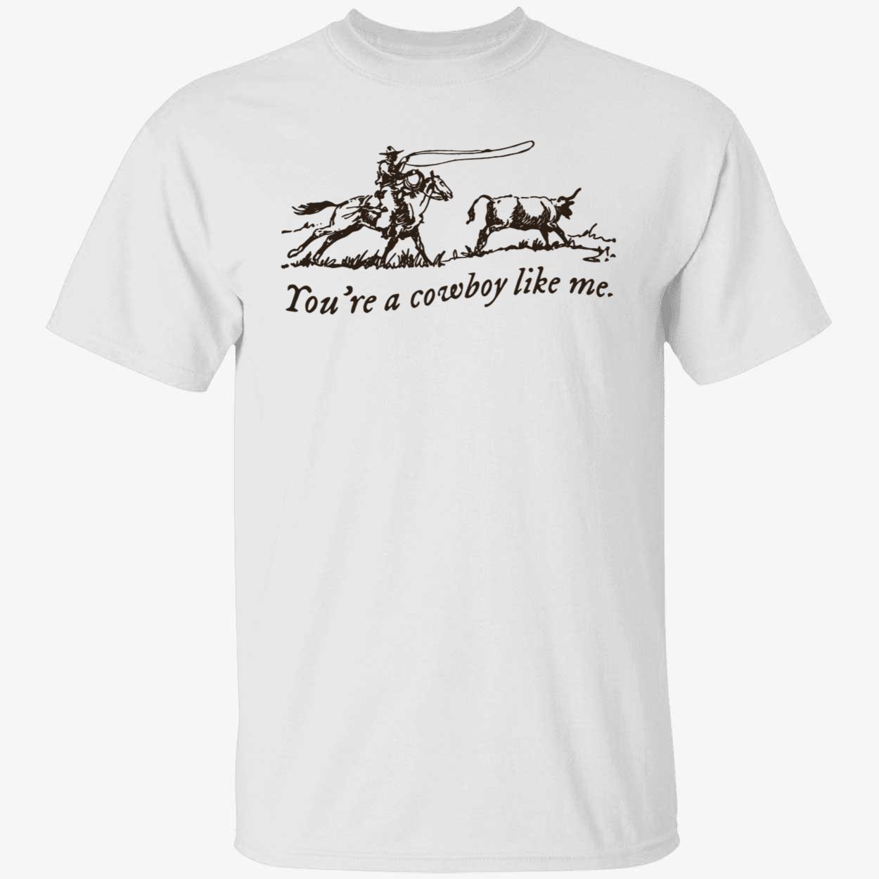 Taylor You’Re A Cowboy Like Me Shirt Taylor You’Re A Cowboy Like Me Shirt