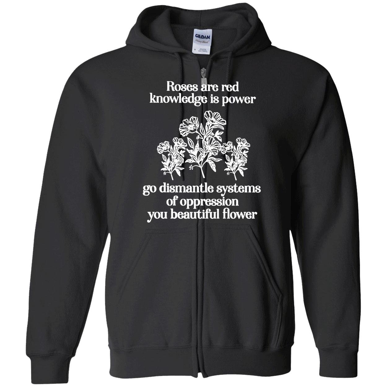 Roses Are Red Knowledge Is Power Go Dismanle Systems Shirt Roses Are Red Knowledge Is Power Go Dismanle Systems Shirt