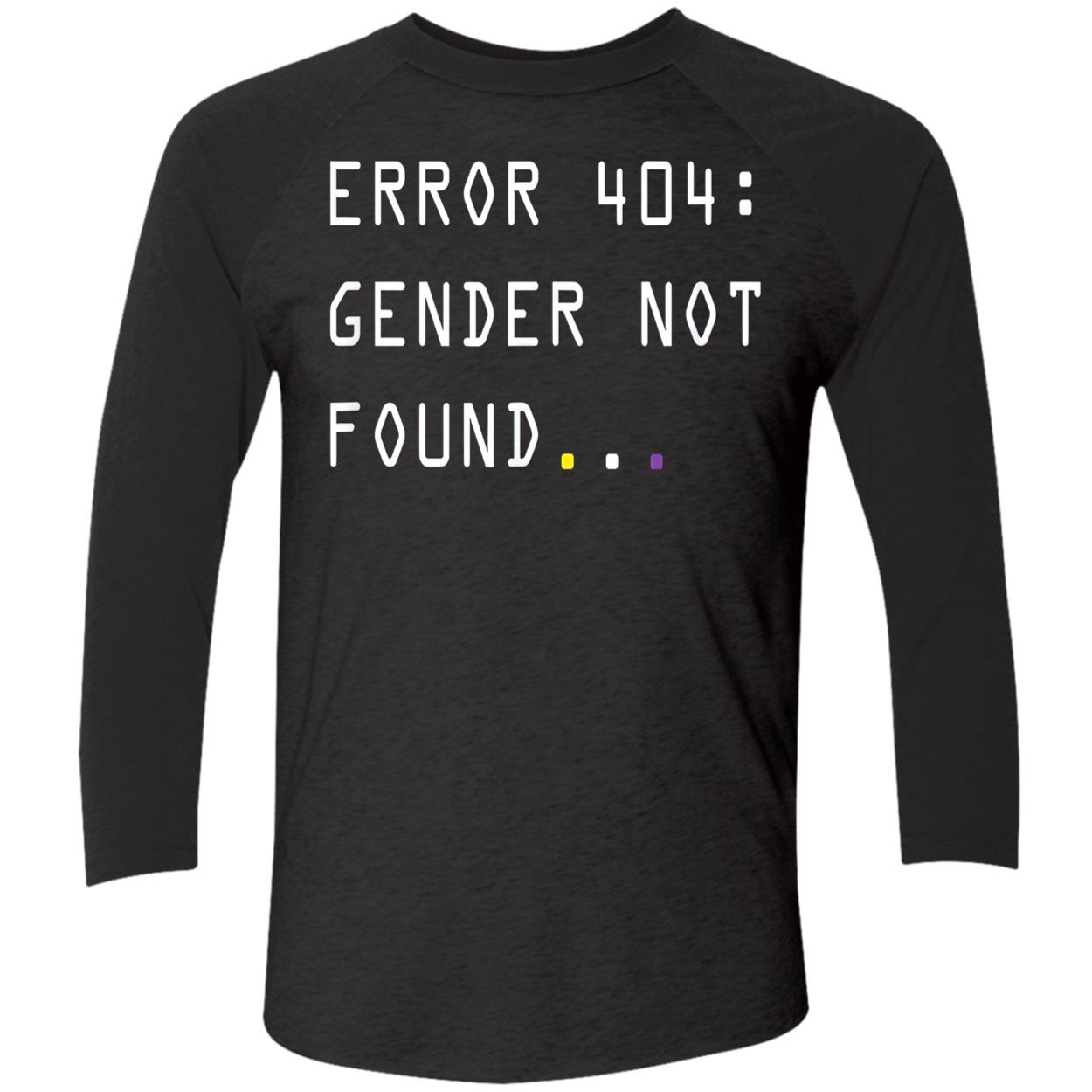 Error 404 Gender Not Found Shirt Error 404 Gender Not Found Shirt