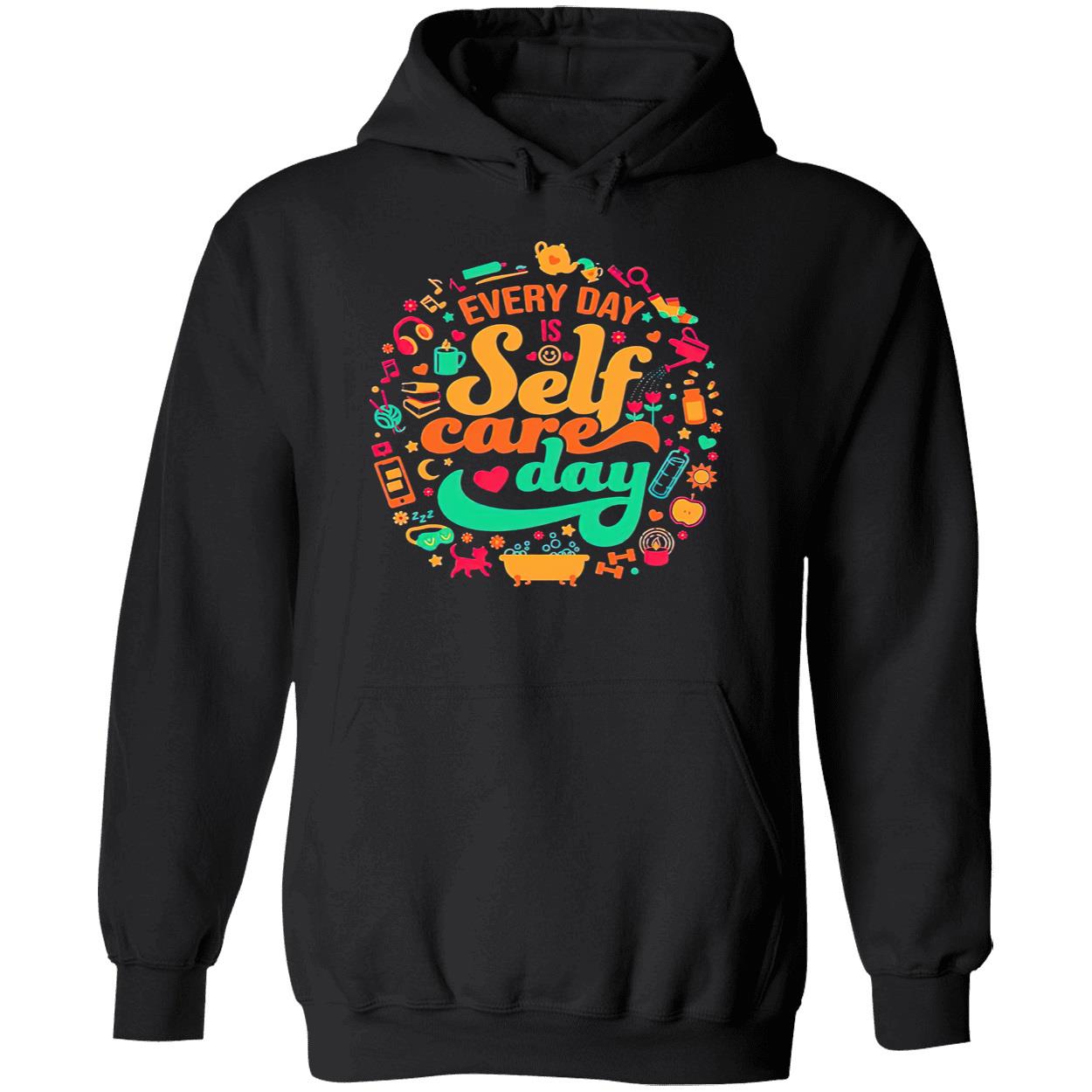 Every Day Is Self-Care Day Shirt Every Day Is Self-Care Day Shirt