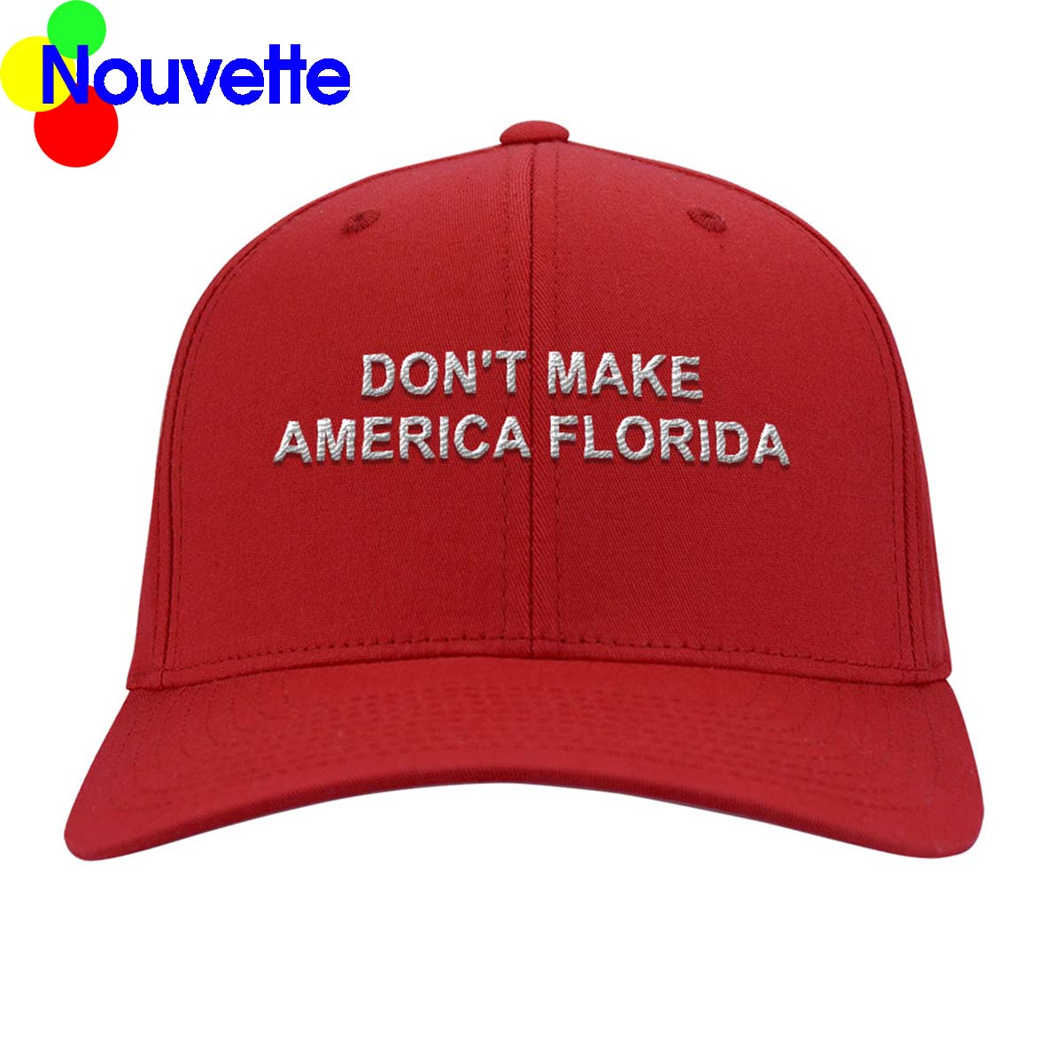 Don’T Make America Florida Hat