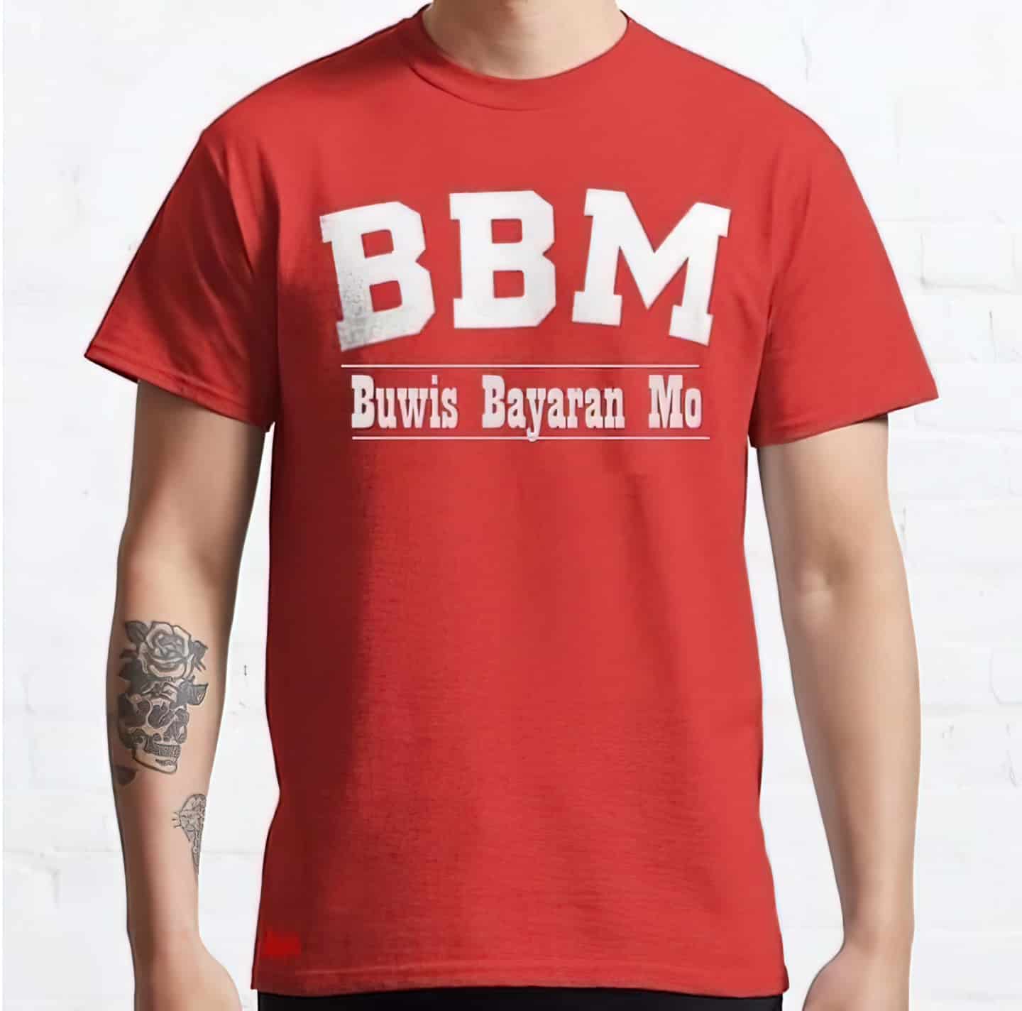 Bbm Buwis Bayaran Mo Shirt Bbm Buwis Bayaran Mo Shirt