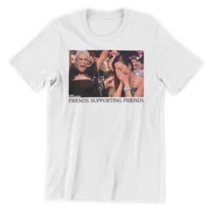Friends supporting friends shirt