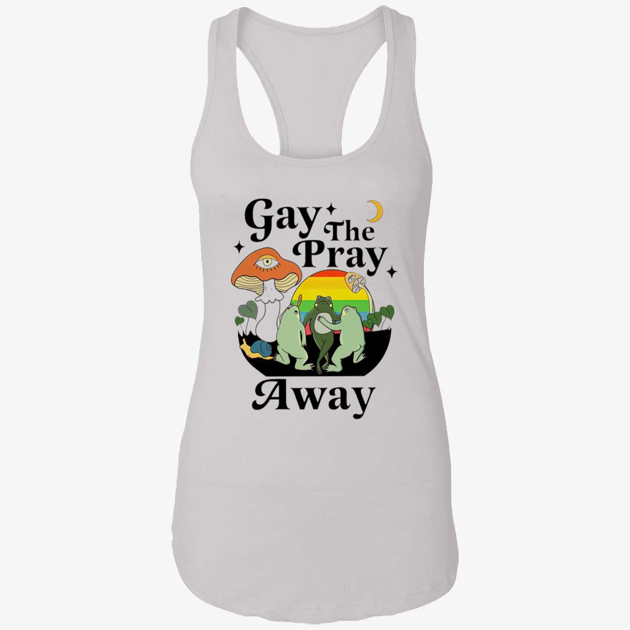 Frog Gay The Pray Away Shirt Frog Gay The Pray Away Shirt