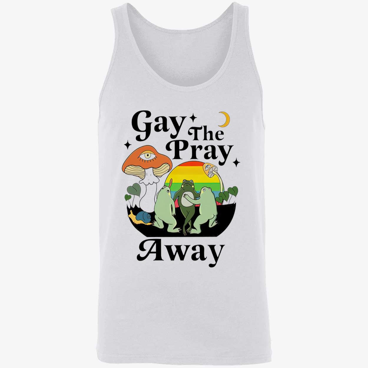 Frog Gay The Pray Away Shirt Frog Gay The Pray Away Shirt