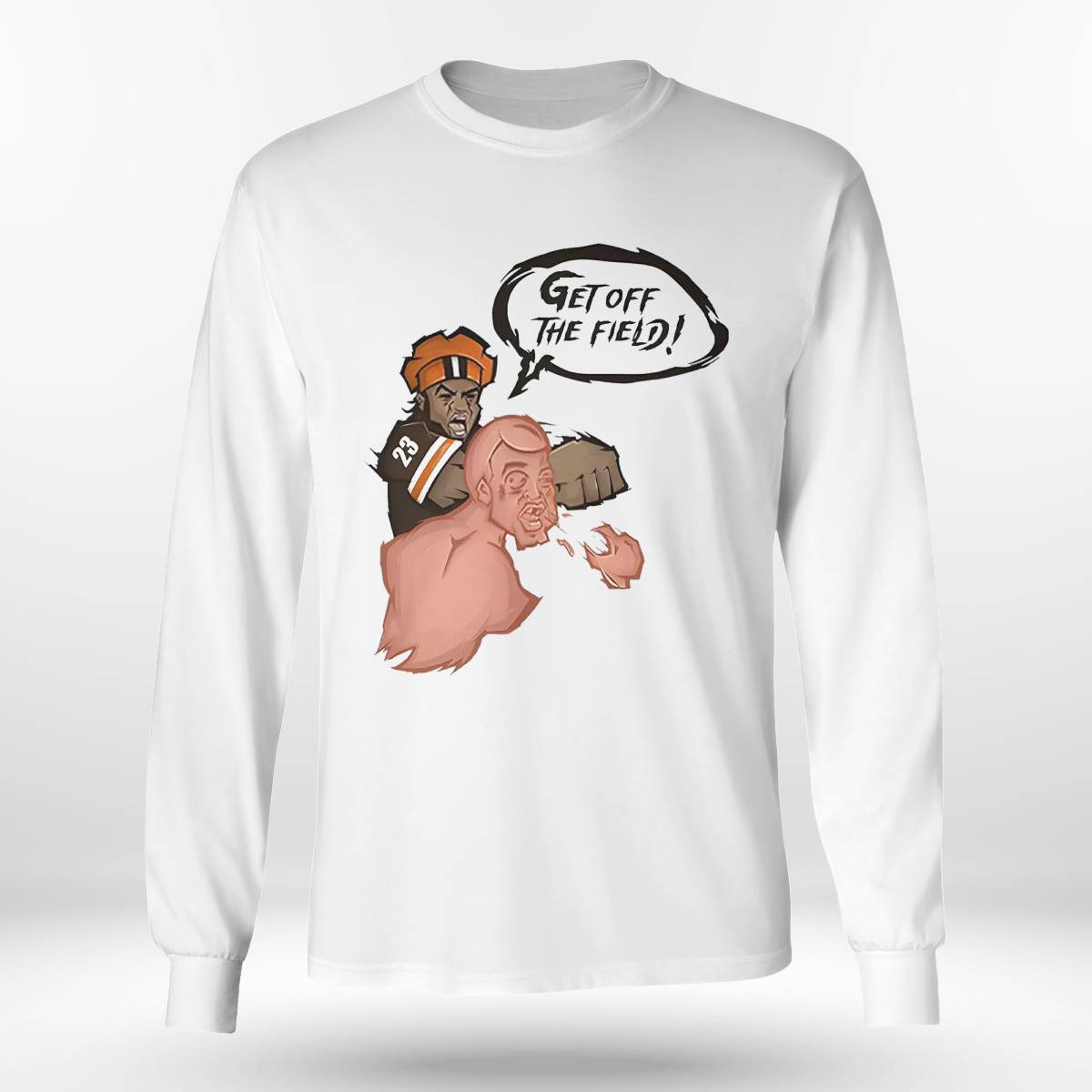 Get Off The Field Punch Shirt Get Off The Field Punch Shirt