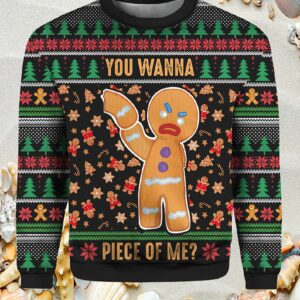 Gingerbread Man You Wanna Piece Of Me Christmas Sweater