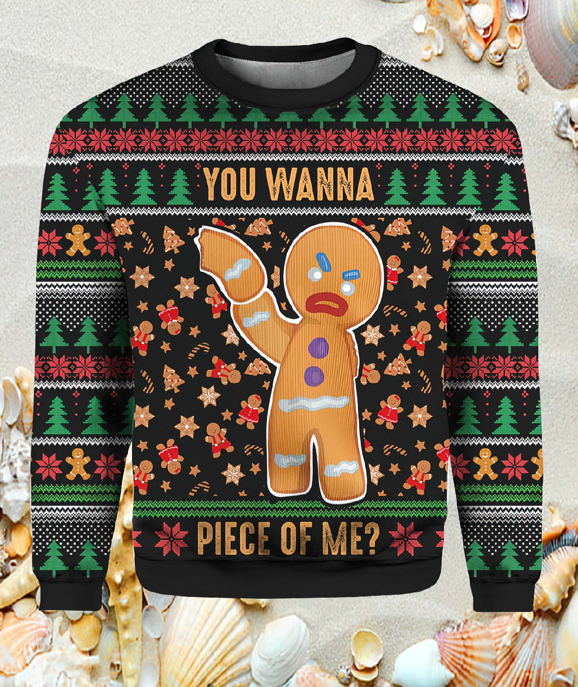 Gingerbread Man You Wanna Piece Of Me Christmas Sweater Gingerbread Man You Wanna Piece Of Me Christmas Sweater