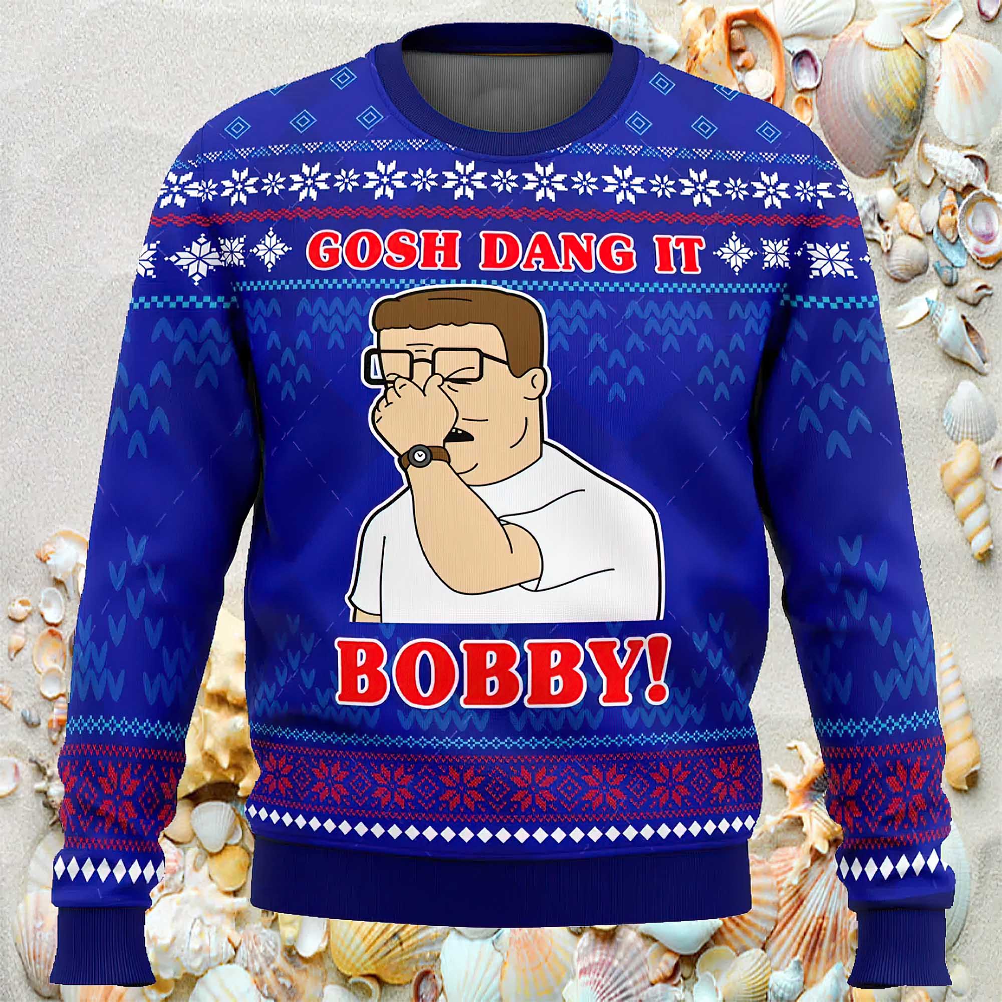 Gosh Dang It Bobby King Of The Hill Ugly Christmas Sweater Gosh Dang It Bobby King Of The Hill Ugly Christmas Sweater