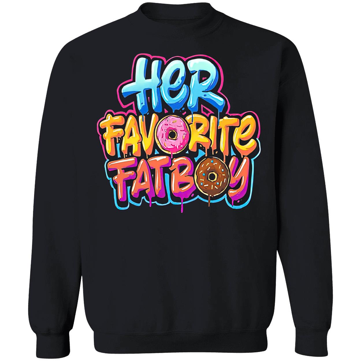 Her Favorite Fatboy Shirt Her Favorite Fatboy Shirt