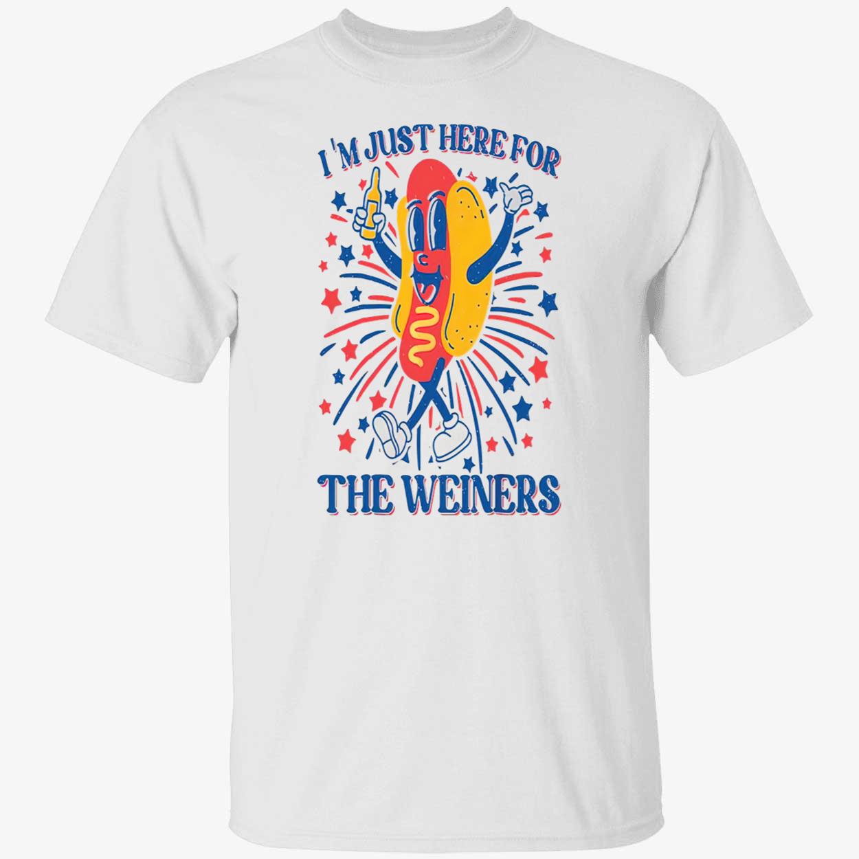 Hot Dog I’M Just Here For The Wieners 4Th Of July Shirt Hot Dog I’M Just Here For The Wieners 4Th Of July Shirt