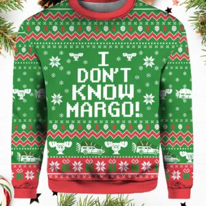 I Dont Know Margo Ugly Christmas Sweater.jpg