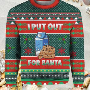 I Put Out For Santa Christmas Sweater.jpg