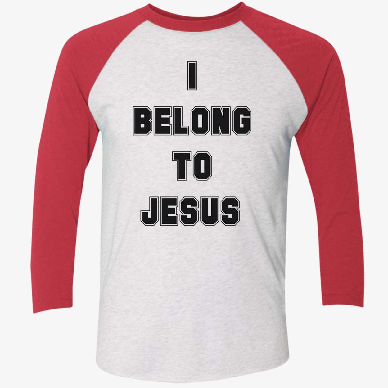 I Belong To Jesus Shirt I Belong To Jesus Shirt
