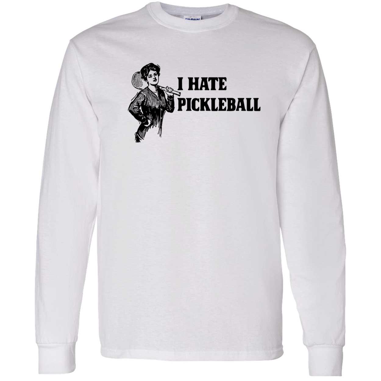 I Hate Pickleball Shirt I Hate Pickleball Shirt