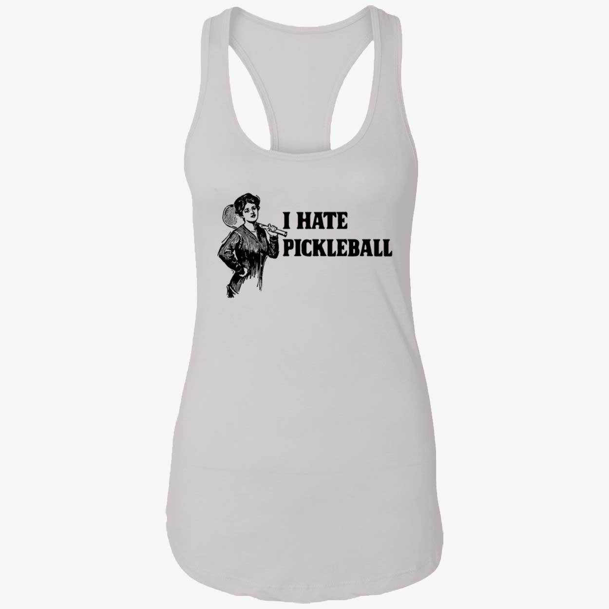 I Hate Pickleball Shirt I Hate Pickleball Shirt