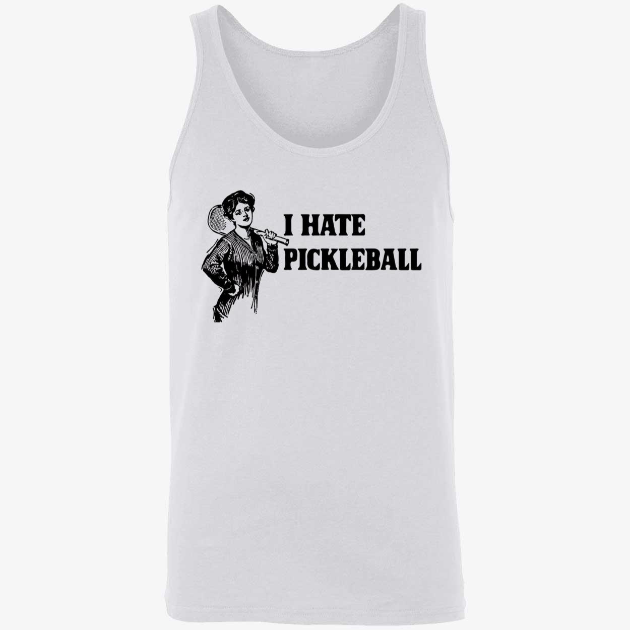 I Hate Pickleball Shirt I Hate Pickleball Shirt