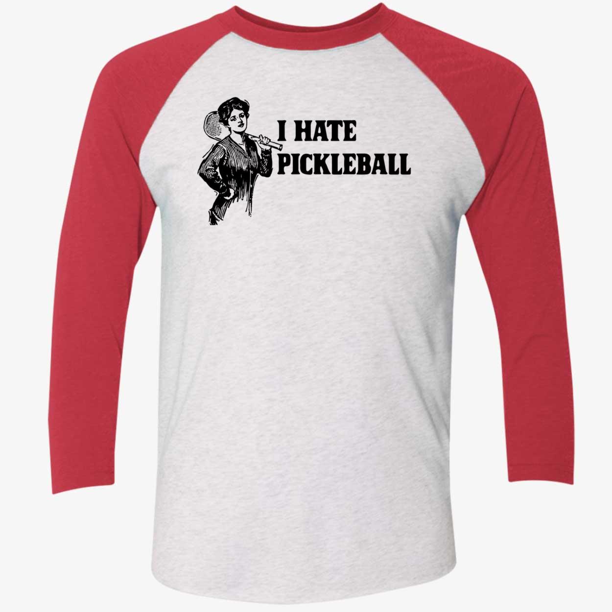 I Hate Pickleball Shirt I Hate Pickleball Shirt