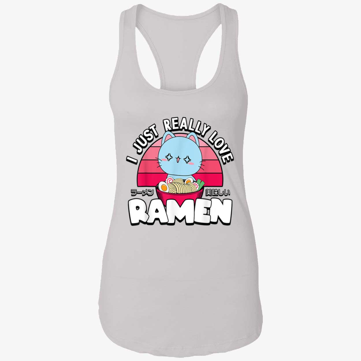 Cat I Just Really Love Ramen Shirt Cat I Just Really Love Ramen Shirt