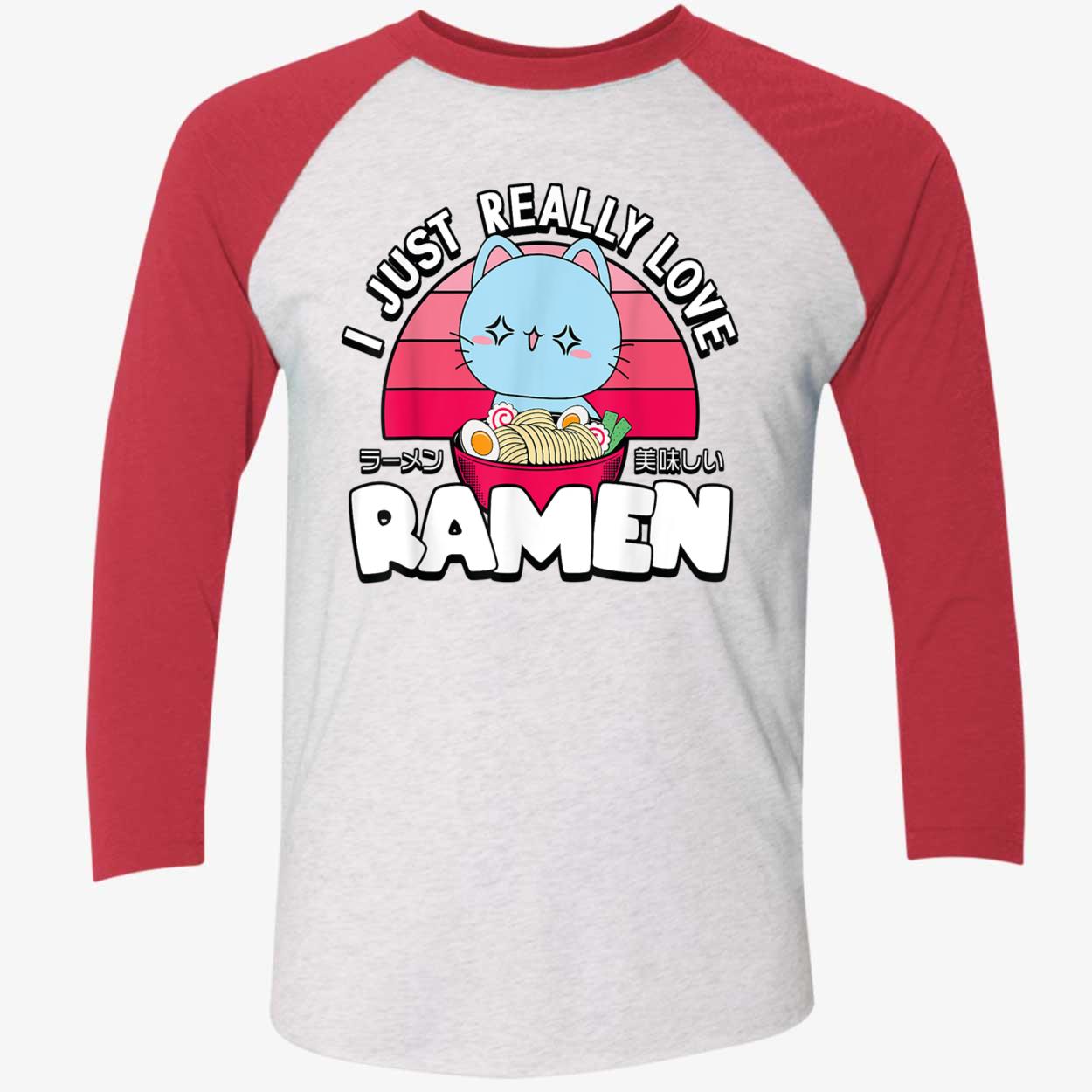 Cat I Just Really Love Ramen Shirt Cat I Just Really Love Ramen Shirt