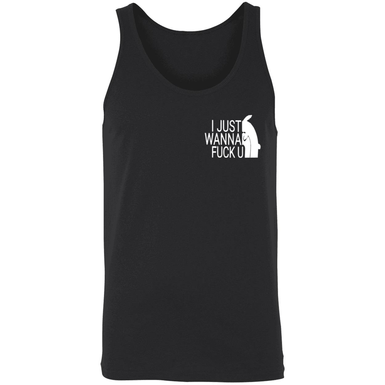 I Just Wanna F*Ck U Shirt I Just Wanna F*Ck U Shirt