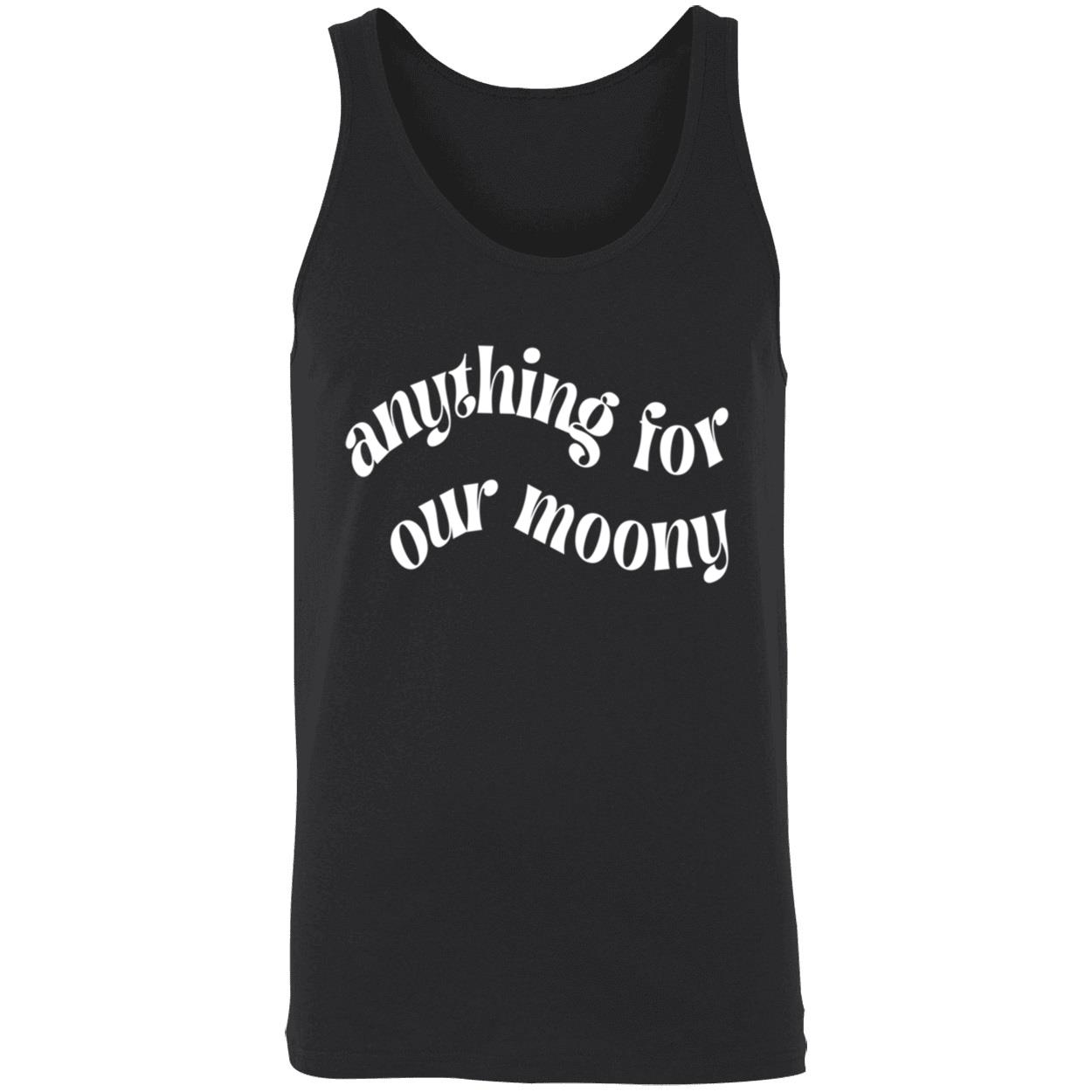 Anything For Our Moony Shirt Anything For Our Moony Shirt